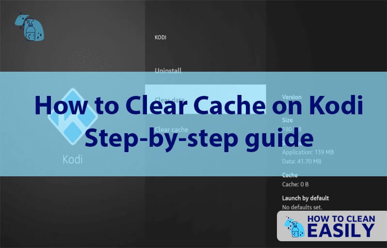 How to Clear Cache on Kodi