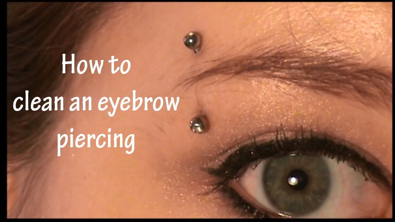 How to Clean an Eyebrow Piercing