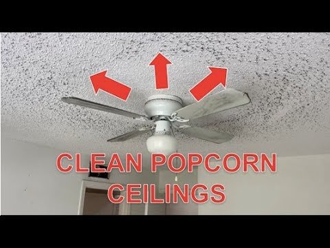 How to Clean Popcorn Ceiling from Dust