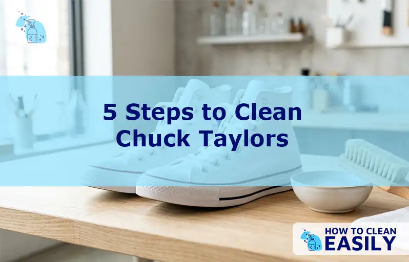 5 Steps to Clean Chuck Taylors