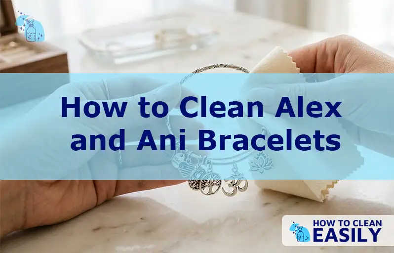 How to Clean Alex and Ani Bracelets