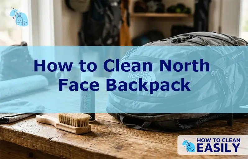 How to Clean North Face Backpack